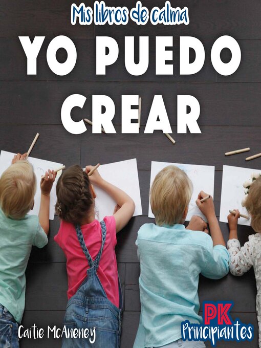 Title details for Yo puedo crear (I Can Create) by Caitie McAneney - Available